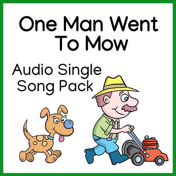 One Man Went To Mow Miss Mon's Music children’s songs download sheet music mp3 download lyrics colouring sheet poster coloring sheet classroom music children’s music Kindergarten Pre School education preschool backing tracks accompaniment instrumental mowing grass mp3 song download digital accompaniment track chords words kidsongs PDF