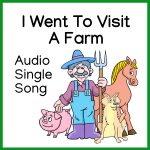 I Went To Visit A Farm