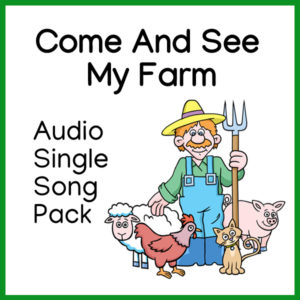Come And See My Farm Miss Mon's Music audio single song pack children’s songs download sheet music mp3 download lyrics colouring sheet poster coloring sheet classroom music children’s music Kindergarten Pre School education preschool backing tracks accompaniment instrumental farm animals mp3 song download digital accompaniment track PDF words kidsongs mi chacra