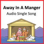Away In A Manger