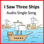 I Saw Three Ships
