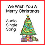 We Wish You A Merry Christmas